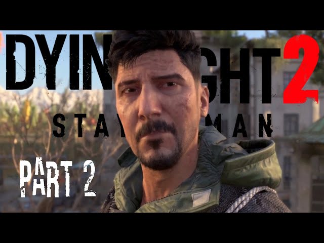 Welcome to Villedor! - Dying Light 2 - Main Story, Part 2