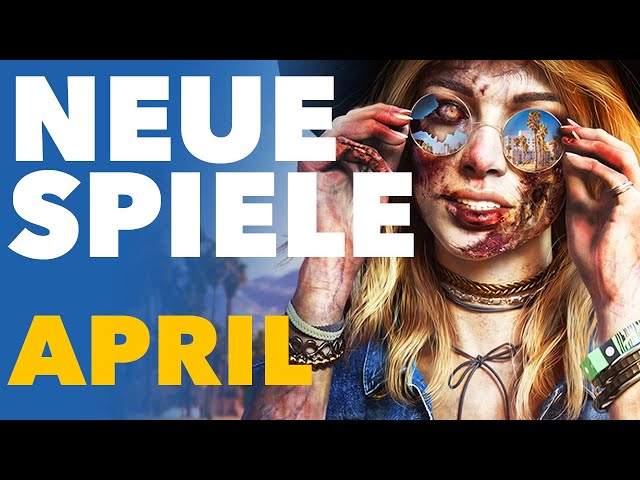 Im April gibt's Zombies, Monster und das Mittelalter-Traumspiel! - Release-Vorschau