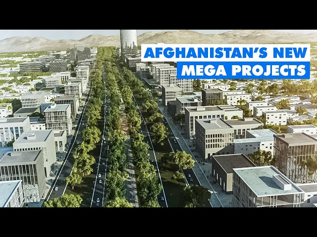 Afghanistan's Biggest and Most Expensive Mega Projects