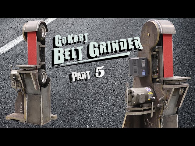 Go Kart Belt Grinder Part 5 - Shifter Lifter, Belt Tracker, Fender, VFD