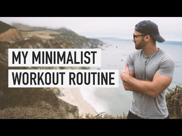 My Minimalist Workout Routine