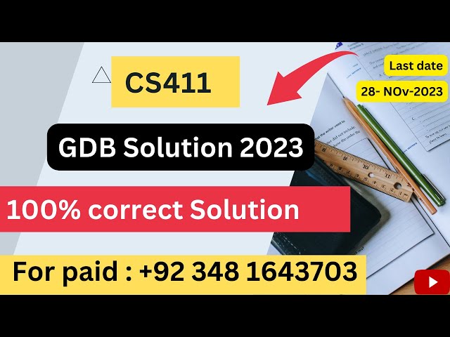 CS411 GDB Solution Fall 2023 l CS411 GDB Solution 2023 l CS411 GDB 2023