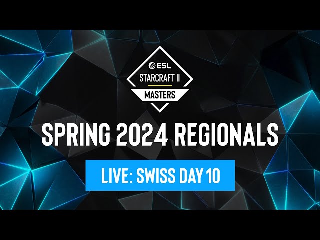 ESL SC2 Masters: Spring 2024 Regionals Day 10 - Asia & Americas