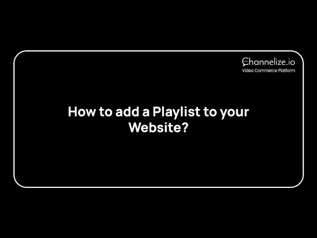 How to add a Playlist to your Website? #shoppablevideos #playlists #liveshopping