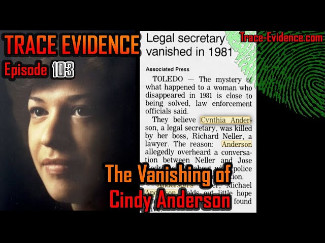 103 - The Vanishing of Cindy Anderson