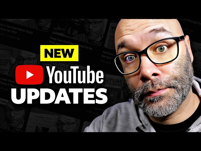 YouTube Updates You NEED To Know NOW