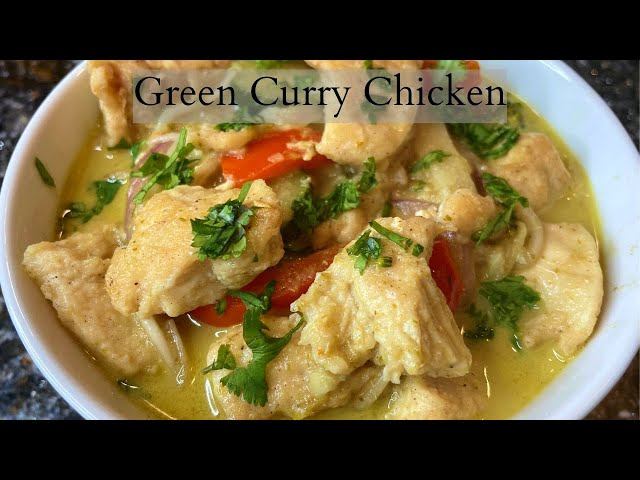 Green Curry Chicken / Delicious Chicken Recipe