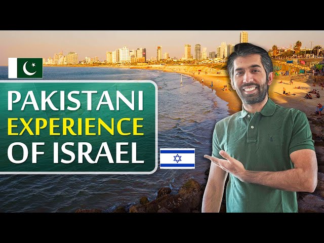 Pakistani Experience of Israel | Jerusalem and Tel Aviv