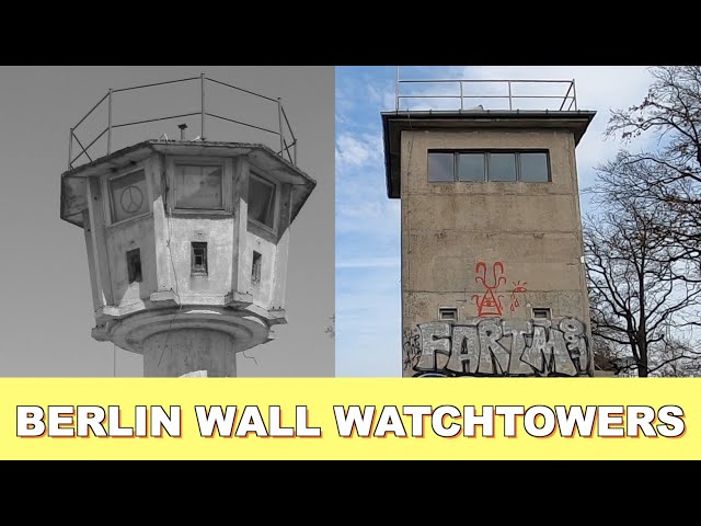 All remaining Berlin Wall watchtowers