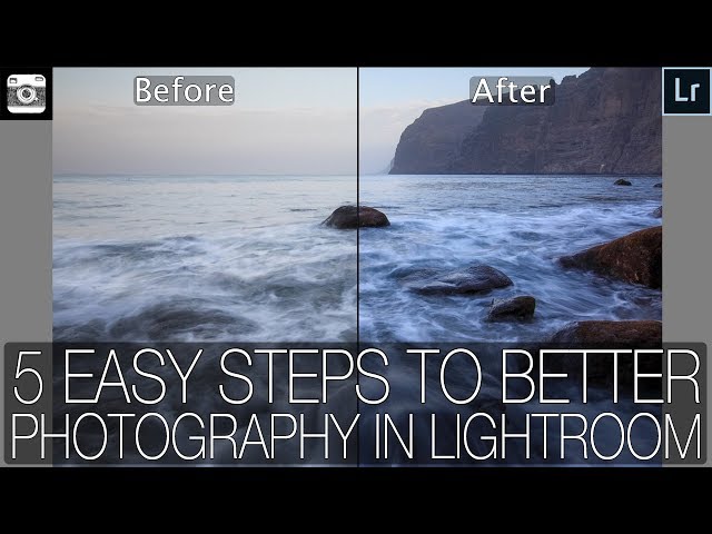5 EASY STEPS to Better Photography in Lightroom