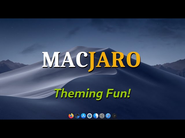 MacJaro - Theming Fun!