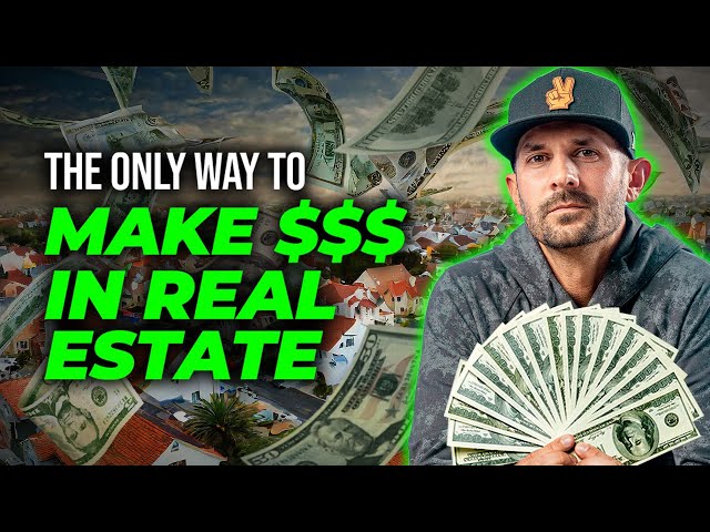 How to Make Money in Real Estate | 3 Ways