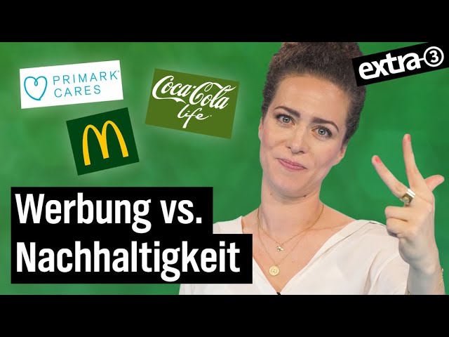Greenwashing: Der grüne Anstrich der Konsumwelt (mit Christina Schlag) | extra 3 | NDR