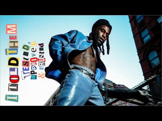 Burna Boy - Tested, Approved & Trusted [Official Audio]