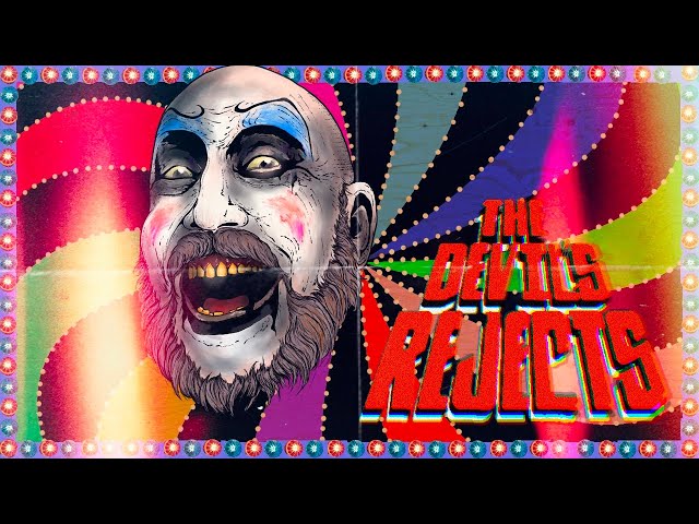 The Devil's Rejects | Anatomy of a Franchise