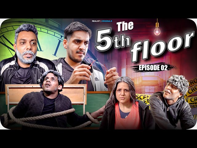The Fifth Floor Episode 02 | Realhit