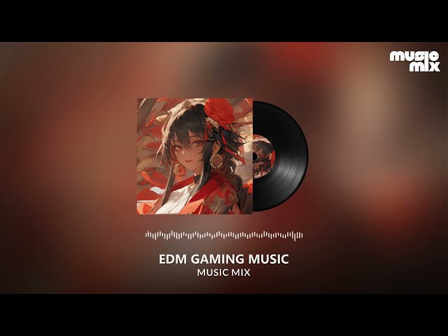Music Mix 2024 🎧 EDM Remixes Of Popular Songs 🎧 EDM Gaming Music Mix ​#7