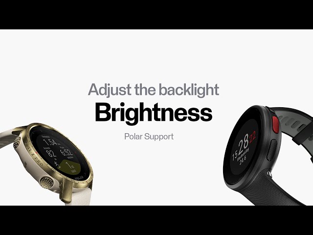Polar Support | Adjust the backlight brightness