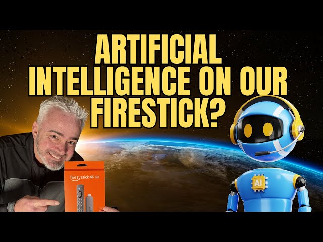AI IS NOW ON THE FIRESTICK - WHAT'S NEXT?