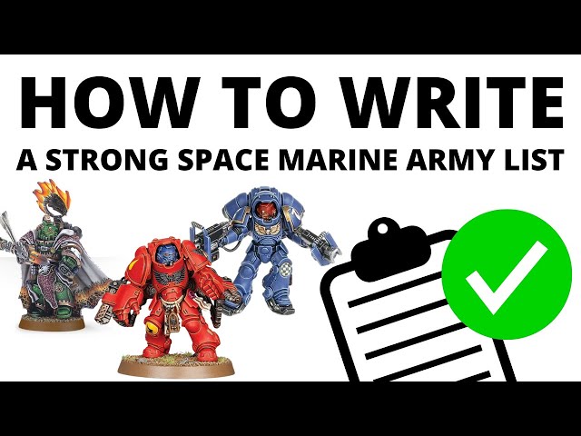 How to Write a STRONG Space Marine Army List - Strong Units, Army Elements, Chapters + Detachments