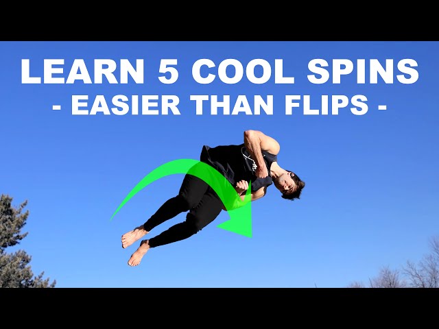 Learn 5 Awesome Spinning "Flips" that are NOT SCARY and easy to learn