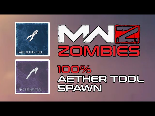100% Aether Tool Spawn • MW3 Zombies