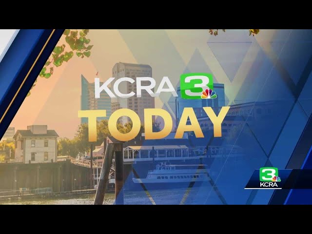 KCRA Today: 3 things to know for Jan. 9