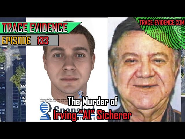 133 - The Murder of Irving "Al" Sicherer