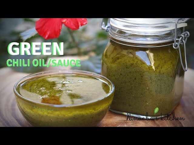 How To make Spicy GreeN ChiLi SaUce/OiL