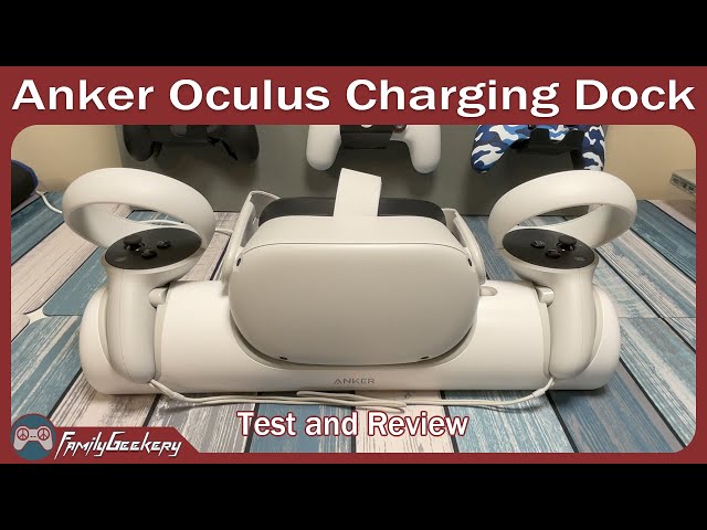 Anker Oculus Quest 2 Charging Dock Review