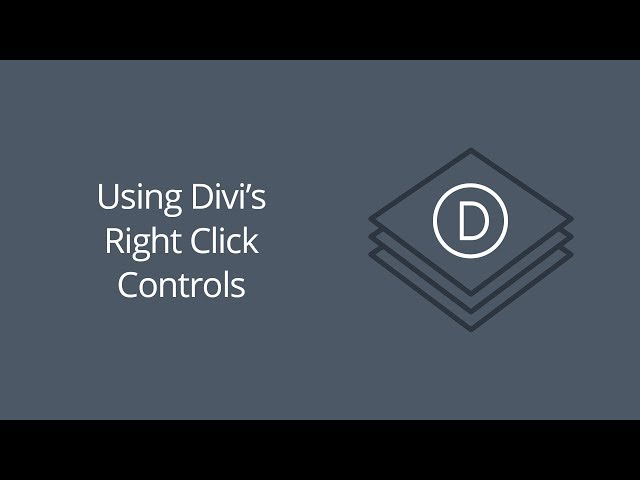 Using Divi’s Right Click Controls