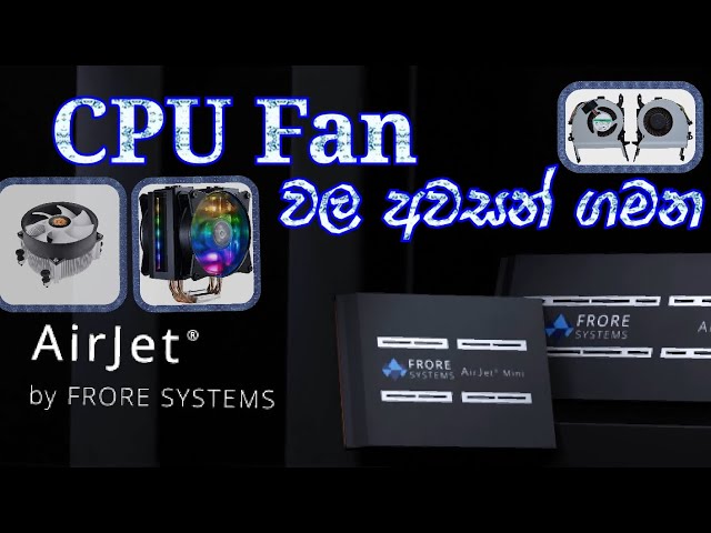 Frore Systems AirJet Active Cooling Explained / CPU FAN වෙනුවට එන අලුත්ම සාමාජිකයා #geniusmind