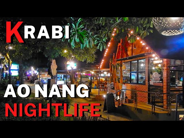 Ao Nang Nightlife | Restaurants, Bars, Shops, Street Food | Ao Nang by Night | Krabi - Thailand
