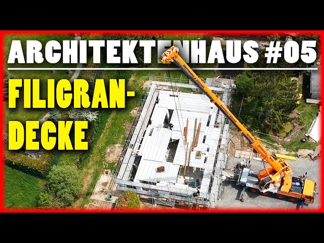 ARCHITEKTEN HAUS BAUEN #05 | FILIGRANDECKE mit ÜBERSTAND verlegen! | Home Build Solution