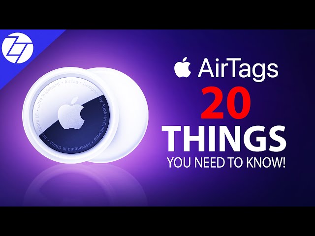 AirTags - 20 Things You NEED to KNOW!