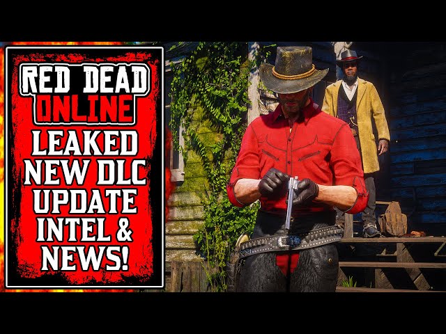LEAKED DLC Update Content! NEW Red Dead Online Update INTEL & News (RDR2)