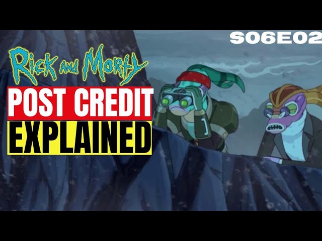 RICK AND MORTY Season 6 Episode 2 Post Credit Scene Explained