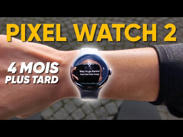 Test de la Google Pixel Watch 2: ENCOURAGEANT pour le futur de WearOS!