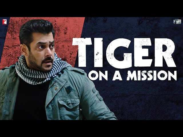 Tiger on a mission | Salman Khan | Ek Tha Tiger | Tiger Zinda Hai | YRF Spy Universe