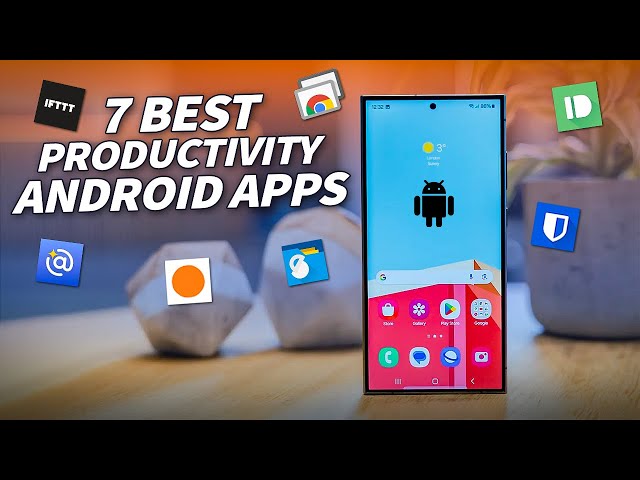 7 Best Android Productivity Apps 2024