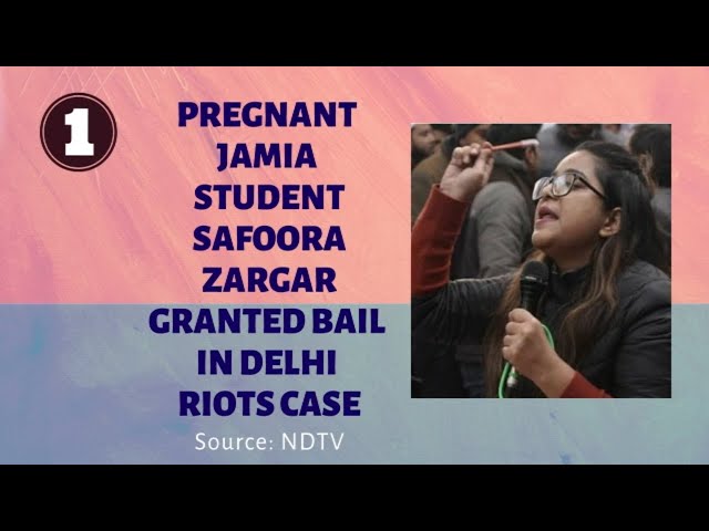 What's Cooking : Pregnant Jamia Student Safoora Zargar Granted Bail