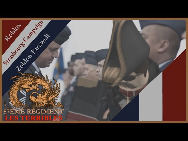 Zoldon Farewell Ceremony | The Colonel of 57ème Règiment