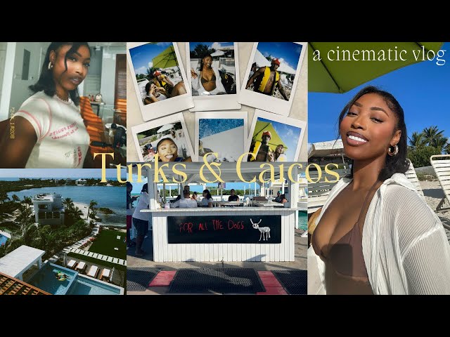 TURKS & CAICOS TRAVEL VLOG: still young&turnt| Cinematic Film