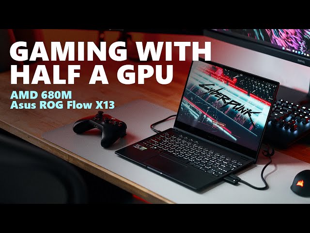 Gaming on AMD's integrated GPU - testing the 680M in the Asus ROG Flow X13