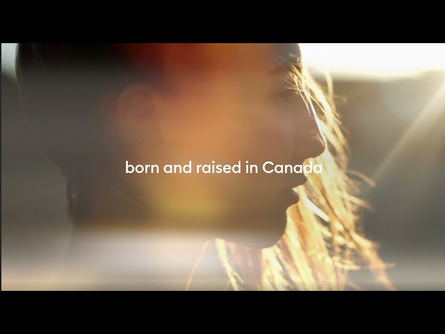 Born and Raised in Canada