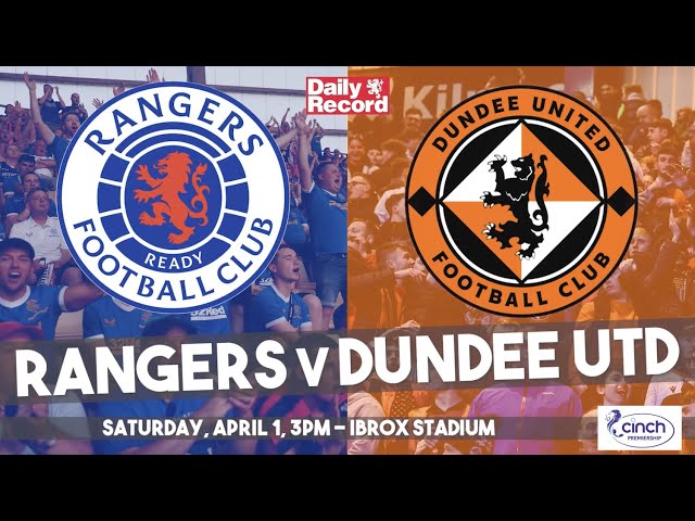 Rangers v Dundee United live stream, TV details and team news head of Scottish Premiership clash