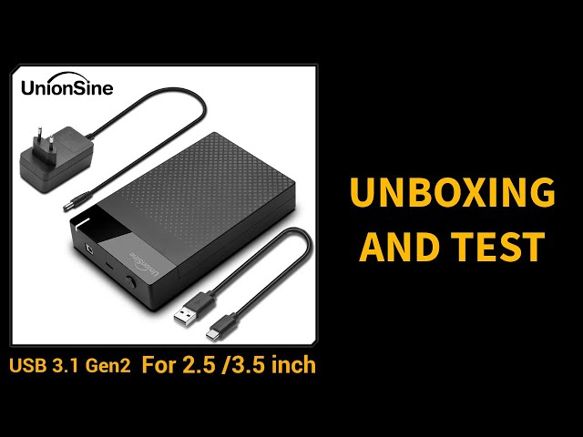 UnionSine 3.5 and 2.5 inch HDD and SSD Enclosure 2023 Unboxing and Test Preview