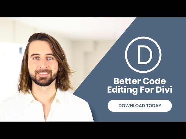Developers Rejoice! Introducing Better Code Editing For Divi