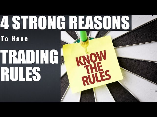 Trading Rules?  You Better Have Them And Here Is Why.