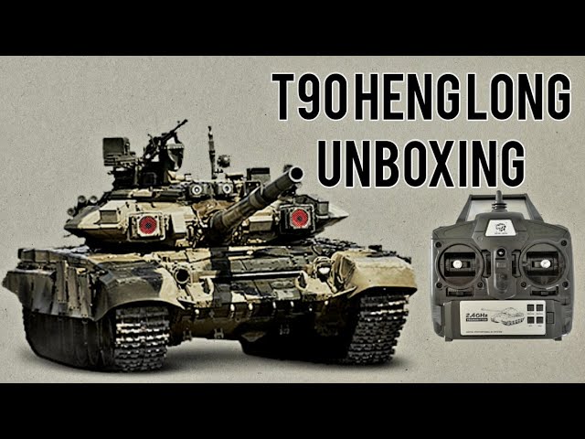 T90 HENG LONG SUPER PRO UNBOXING
